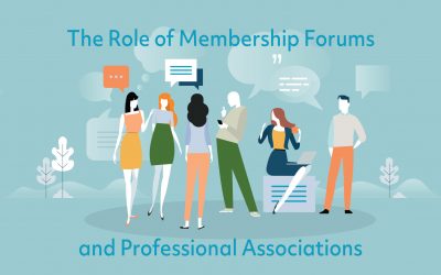 The Role of Membership Forums and Professional Associations