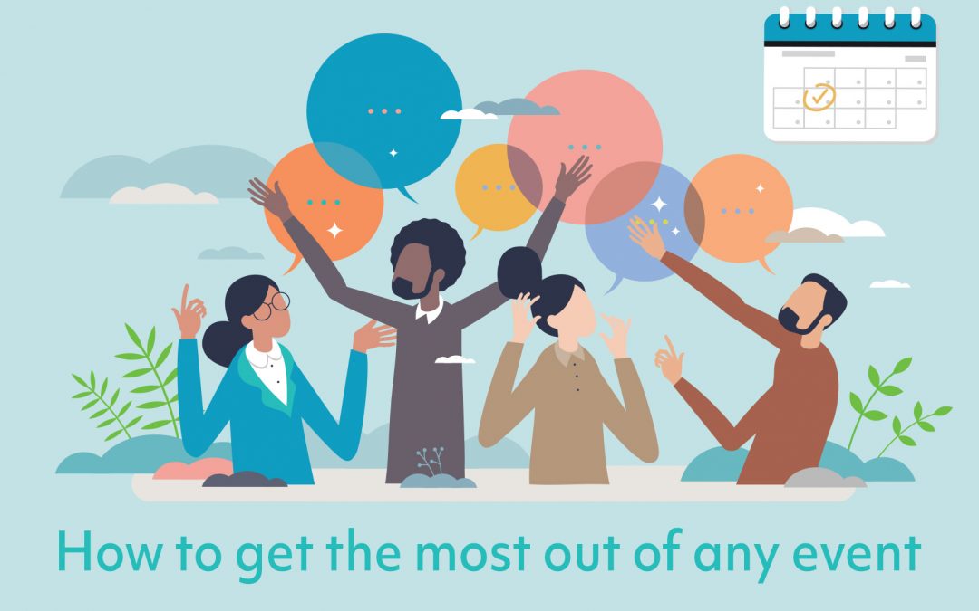 How to get the most out of any event