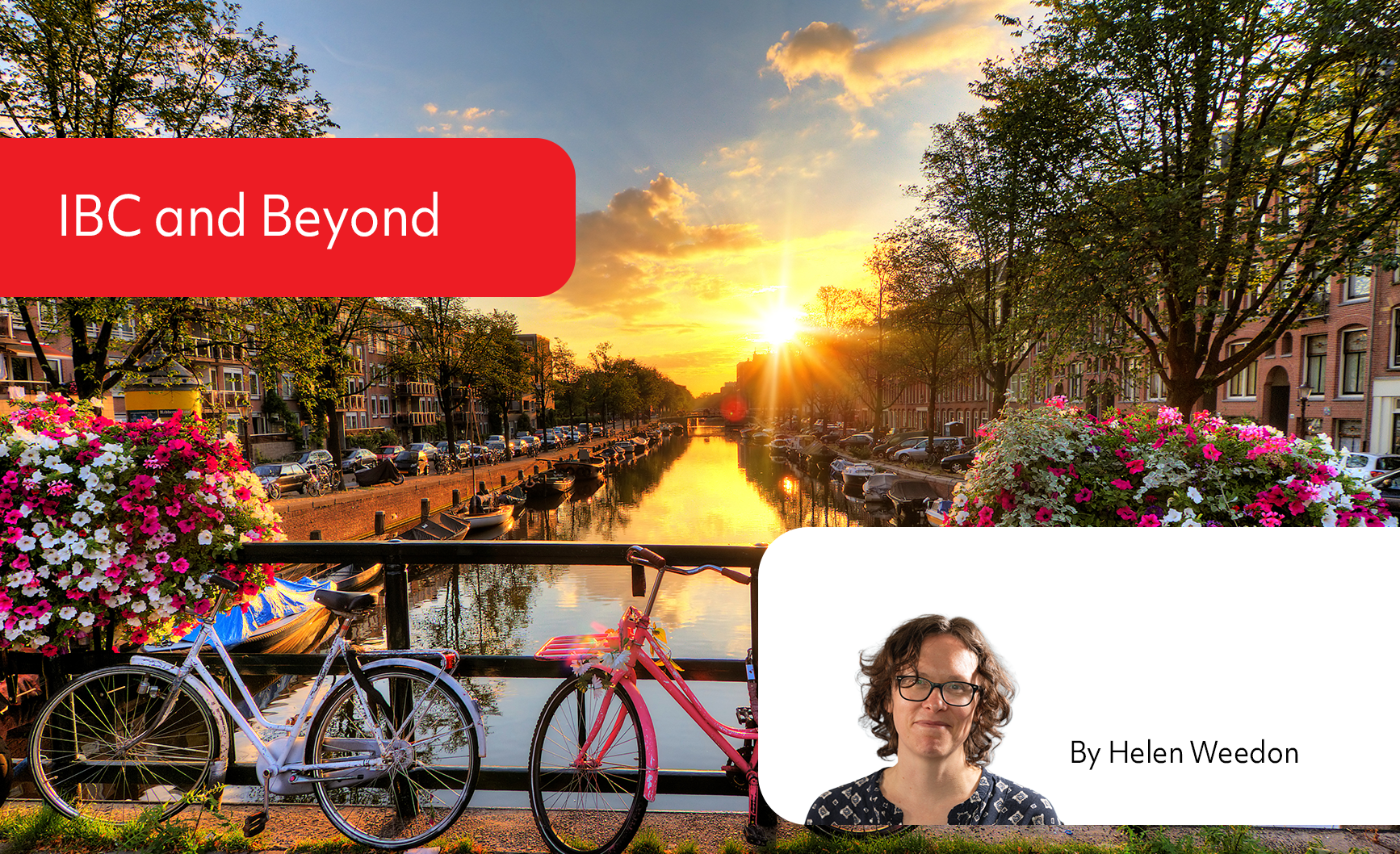 IBC and Beyond